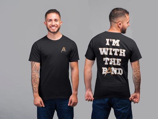 T-Shirt “I’m With The Band"